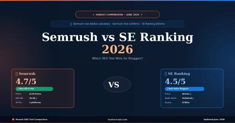 Semrush vs SE Ranking 2026 — which SEO tool wins for bloggers?